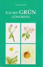 Cover von Ich bin Grün geworden