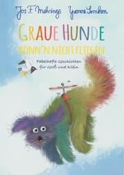 Cover von Graue Hunde könn'n nicht fliegen
