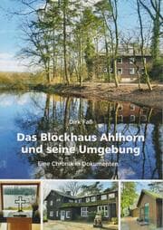 Cover von Das Blockhaus Ahlhorn und seine Umgebung