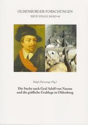 Cover von Die Suche nach Graf Adolf von Nassau und die gräfliche Grablege in Oldenburg