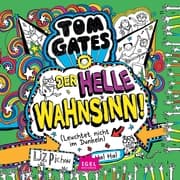 Cover von Tom Gates 11. Der helle Wahnsinn! (Leuchtet nicht im Dunkeln)