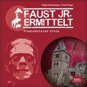 Cover von Faust jr. ermittelt 11. Frankensteins Erben