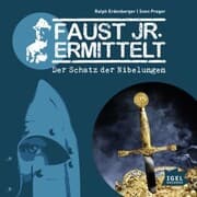 Cover von Faust jr. ermittelt 2. Der Schatz der Nibelungen