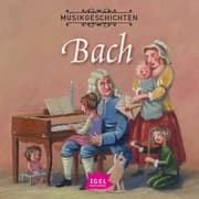 Cover von Musikgeschichten. Johann Sebastian Bach