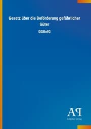 Cover von Gesetz über die Beförderung gefährlicher Güter