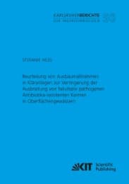 Cover von Beurteilung von Ausbaumaßnahmen in Kläranlagen zur Verringerung der Ausbreitung von fakultativ pathogenen Antibiotika-resistenten Keimen in Oberflächengewässern