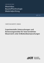 Cover von Experimentelle Untersuchungen und Bemessungsansätze für faserverstärktes Mauerwerk unter Erdbebenbeanspruchungen