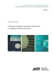 Cover von Lubricant transport towards tribocontact in capillary surface structures