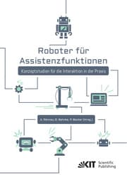 Cover von Roboter für Assistenzfunktionen : Konzeptstudien für die Interaktion in der Praxis