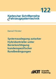 Cover von Systemauslegung autarker Hybridantriebe unter Berücksichtigung kundenspezifischer Randbedingungen