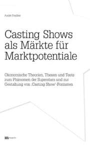 Cover von Casting Shows als Märkte für Marktpotentiale