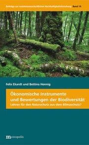 Cover von Ökonomische Instrumente und Bewertungen der Biodiversität