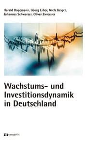 Cover von Wachstums und Investitionsdynamik in Deutschland
