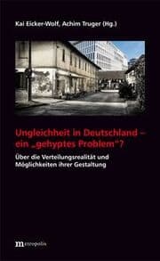 Cover von Ungleichheit in Deutschland - ein 'gehyptes Problem'?