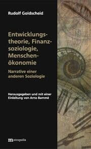 Cover von Entwicklungstheorie, Finanzsoziologie, Menschenökonomie