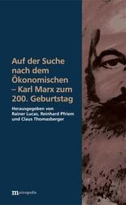 Cover von Auf der Suche nach dem Ökonomischen - Karl Marx zum 200. Geburtstag