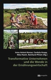 Cover von Transformative Unternehmen und die Wende in der Ernährungswirtschaft