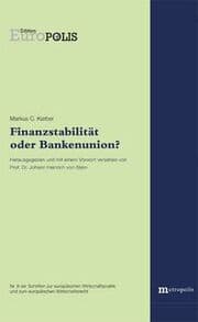 Cover von Finanzstabilität oder Bankenunion?