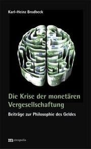 Cover von Die Krise der monetären Vergesellschaftung