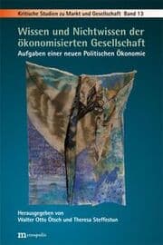 Cover von Wissen und Nichtwissen der ökonomisierten Gesellschaft