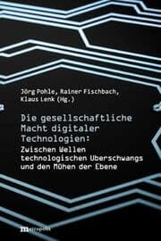 Cover von Die gesellschaftliche Macht digitaler Technologien