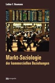 Cover von Markt-Soziologie der kommerziellen Beziehungen
