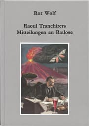 Cover von Raoul Tranchirers Mitteilungen an Ratlose