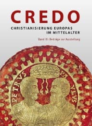 Cover von Credo - Christianisierung Europas im Mittelalter
