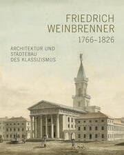Cover von Friedrich Weinbrenner (1766-1826)