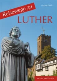 Cover von Reisewege zu Luther