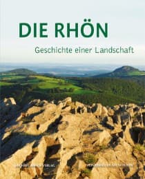 Cover von Die Rhön - Geschichte einer Landschaft