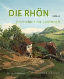 Cover von Die Rhön - Geschichte einer Landschaft