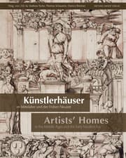 Cover von Künstlerhäuser im Mittelalter und der Frühen Neuzeit/Artists' Homes in the Middle Ages and the Early Modern Era
