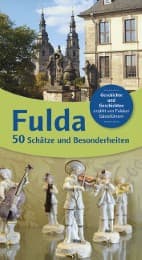 Cover von Fulda 50 Schätze und Besonderheiten
