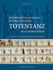 Cover von Der spätmittelalterlich-frühneuzeitliche Totentanz im 19. Jahrhundert