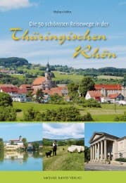 Cover von Die 50 schönsten Reisewege in der Thüringischen Rhön