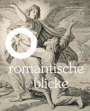 Cover von Romantische Blicke - Deutsche Zeichnungen des 19. Jahrhunderts