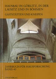 Cover von Hausbau in Görlitz, in der Lausitz und in Böhmen: Gaststätten und Kneipen