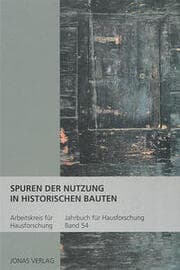 Cover von Spuren der Nutzung in historischen Bauten