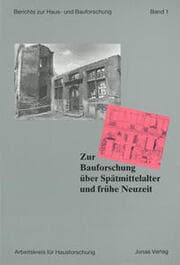 Cover von Zur Bauforschung über Spätmittelalter und frühe Neuzeit