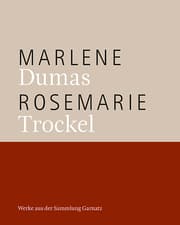 Cover von Marlene Dumas, Rosemarie Trockel