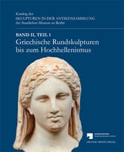 Cover von Griechische Rundskulpturen bis zum Hochhellenismus