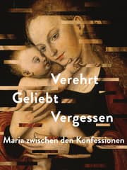 Cover von Maria zwischen den Konfessionen