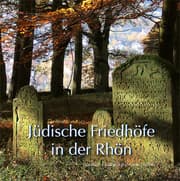 Cover von Jüdische Friedhöfe in der Rhön