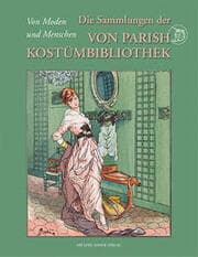 Cover von Die Sammlung der Von Parish Kostümbibliothek
