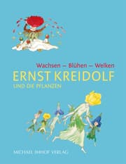 Cover von Ernst Kreidolf und die Pflanzen