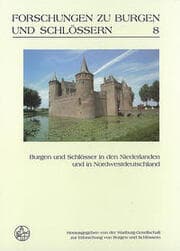 Cover von Burgen und Schlösser in den Niederlanden und in Nordwestdeutschland