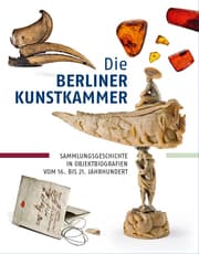 Cover von Die Berliner Kunstkammer