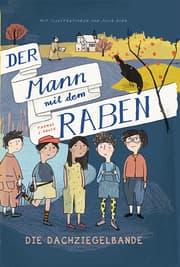 Cover von Der Mann mit dem Raben - Die Dachziegelbande