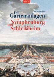 Cover von Die Gartenanlagen von Nymphenburg und Schleißheim